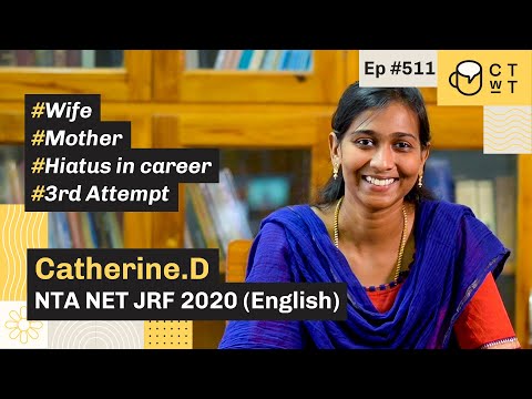 CTwT E511 - NTA NET JRF 2020 Topper | Catherine. D | 3rd Attempt