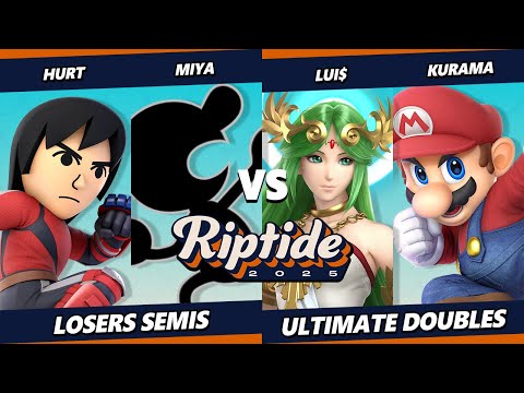 Riptide 2025 LOSERS SEMIS - Hurt & Miya Vs. Lui$ & Kurama - Smash Ultimate - SSBU