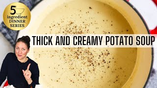 5 INGREDIENT POTATO SOUP | Super flavorful and easy!
