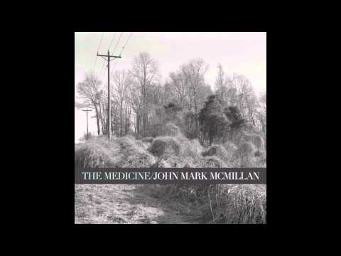 John Mark McMillan - Carbon Ribs