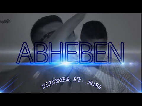 Perserka feat. Mo86 - Abheben (Official Video)