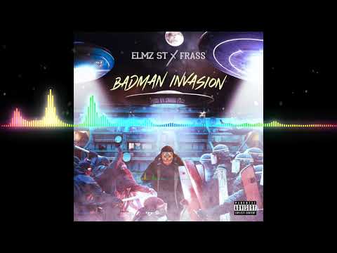 Elmz St Ft Frass - Badman Invasion