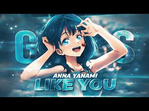 Anna Yanami 💙 - Girls Like You [ Edit/AMV ] 4K!