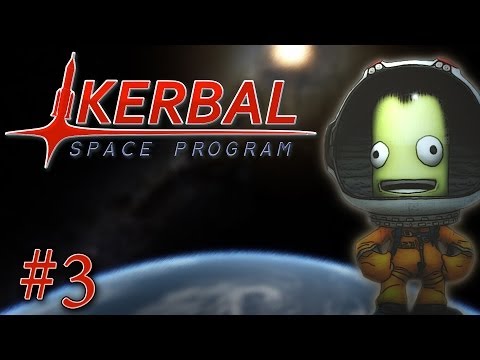 Kerbal Space Program: Career Mode - Episode #3