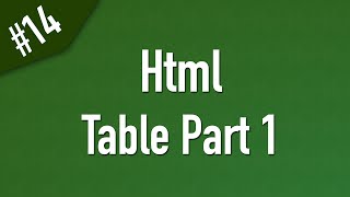 html الجداول بجميع خواصها وكيفية عمل جدول بسيط