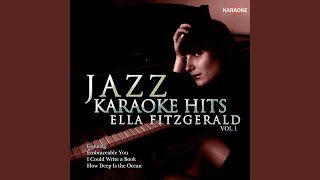 I Concentrate on You (In the Style of Ella Fitzgerald) (Karaoke Version)