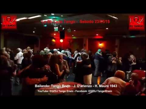 Bailando en Lo De Celia Tango: Tango Brujo - D'arienzo-Maure 1943