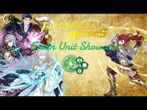 Fire Emblem Heroes - Green Units Showcase