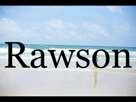 How To Pronounce Rawson🌈🌈🌈🌈🌈🌈Pronunciation Of Rawson