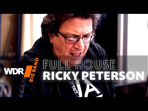 Ricky Peterson feat. by WDR BIG BAND - Full House