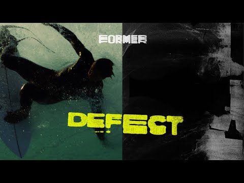 DEFECT // A Surf Film By FORMER — Coming June 2026