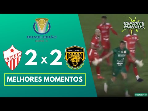 Rio Branco-AC 2x2 Amazonas FC