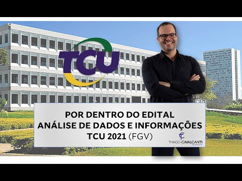 Análise de Dados - TCU - FGV (2021) - Tópicos do Edital