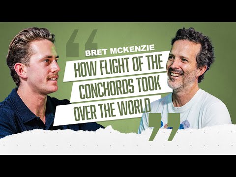 #57: Bret McKenzie - The Untold Story of Flight of the Conchords, Winning an Oscar, Life After Fame