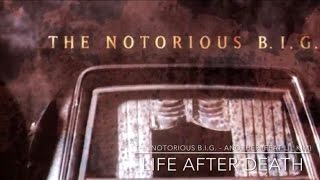 The Notorious B.I.G. - Another (feat lil Kim) Life After Death