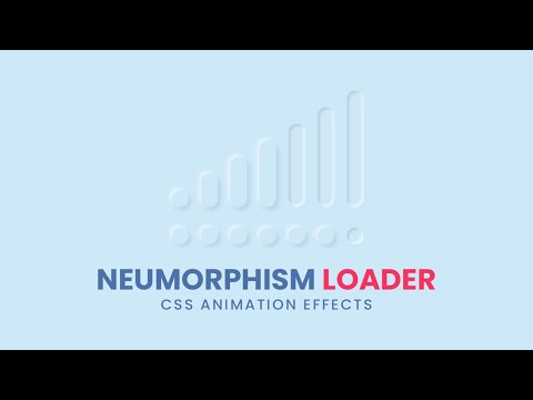CSS Neumorphism Loading Animation Effects | Html5 CSS3 Animation