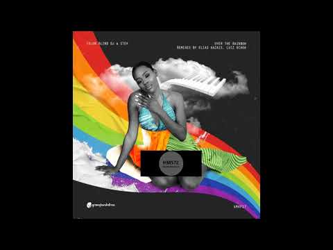 Color Blind DJ & Stex _ Over The Rainbow (Elias Kazais remix)