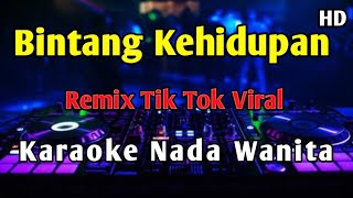 Download lagu Bintang Kehidupan - Remix Tik Tok Viral Nike Ardila mp3