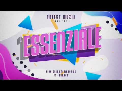 Fido Guido & Maddawg feat. Brusco - L' Essenziale (prod. Priest Muzik)