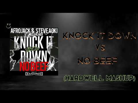 Knock It Down vs No Beef (Hardwell Mashup) (HARDTRIX REMAKE)