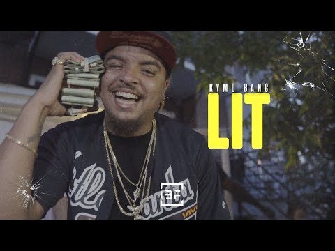 Kymo Bang - "LIT" (Official Video) | Dir. by BanzoFilms