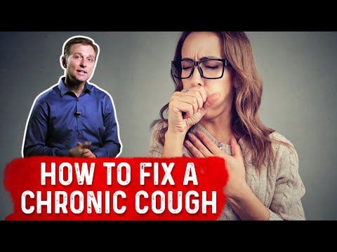 How To Fix a Chronic Cough Explained By Dr.Berg