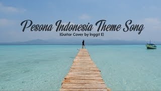 Download lagu Pesona Indonesia Theme Song Guitar Fingerstyle Cover (Audio Only) mp3