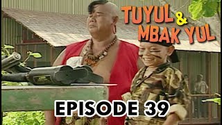 Download lagu Tuyul dan Mbak Yul Episode 39 Perang Perangan mp3