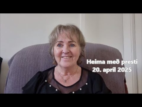 Heima með presti 20. apríl 2025,  Hinn krossfesti lifir, Páskadagur