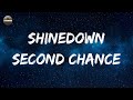Shinedown - Second Chance (Lyrics)