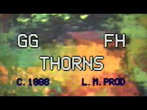 GGFH "Wrapped in Thorns" 1988   HD 720p