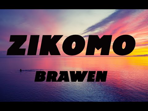 Brawen-zikomo  [official lyric video] ft teed loud