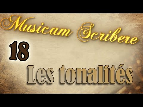 Musicam Scribere n°18 - Les tonalités