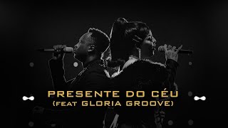 Download Presente do Céu (part. Gloria Groove) Thiaguinho