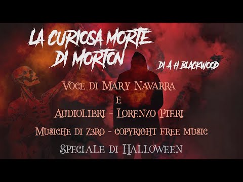 Audiolibro "La curiosa morte di Morton"- A.H.Blackwood (Speciale Halloween)