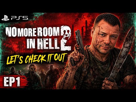 No More Room In Hell 2 Ps5, Let's Check It Out. EP1