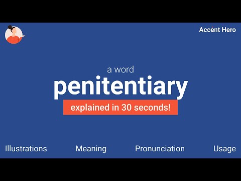 PENITENTIARY - Meaning and Pronunciation