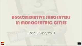 Urban Economic Model: Monocentric City with Agglomerative Subcenters