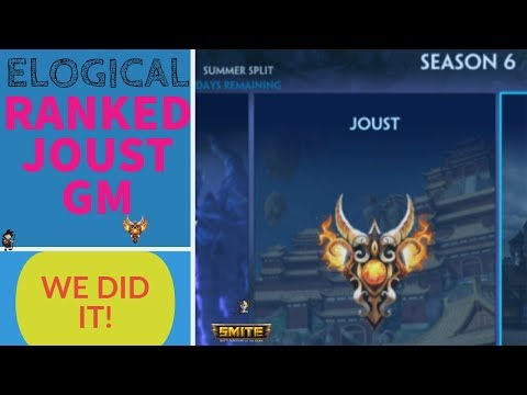 ROAD TO GM FINALLY COMPLETE ON THE LAST DAY! SMITE GRANDMASTERS RANKED JOUST 🔥