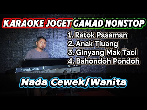 KARAOKE JOGET GAMAD MINANG NONSTOP - NADA WANITA