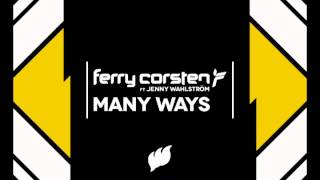 Ferry Corsten ft. Jenny Wahlström "Many Ways" (Halfway House Mix)