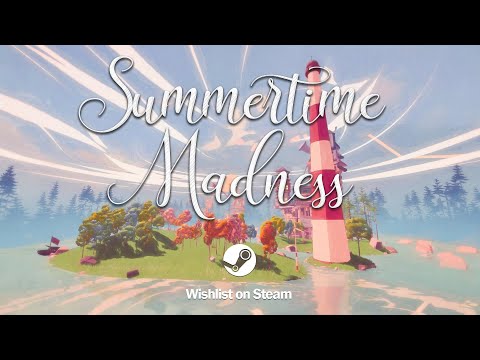 Summertime Madness (WIN/MAC) - Extended Release Trailer thumbnail