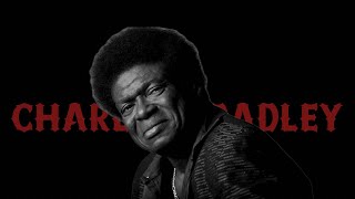 Charles Bradley - Dusty Blue (1 Hour)