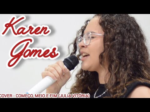 Karen Gomes ( COVER) Júlia vitória começo meio e fim Louvando na AD Belém Serranópolis -GO.