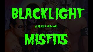 (Karaoke) Misfits - Blacklight