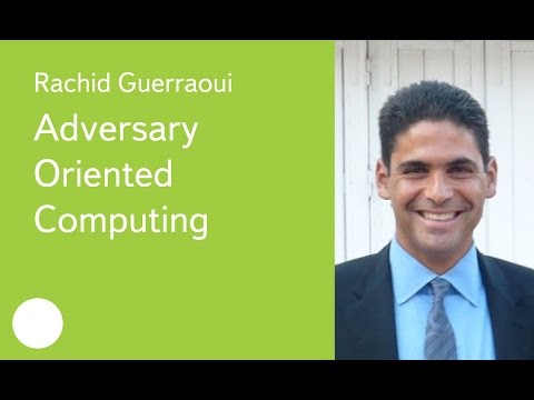 006. Adversary Oriented Computing - Rachid Guerraoui