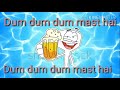 30 Second Status Dum Dum Dum Mast Hai