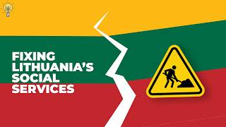 Lithuania's Government Can Improve: Here's The Plan...