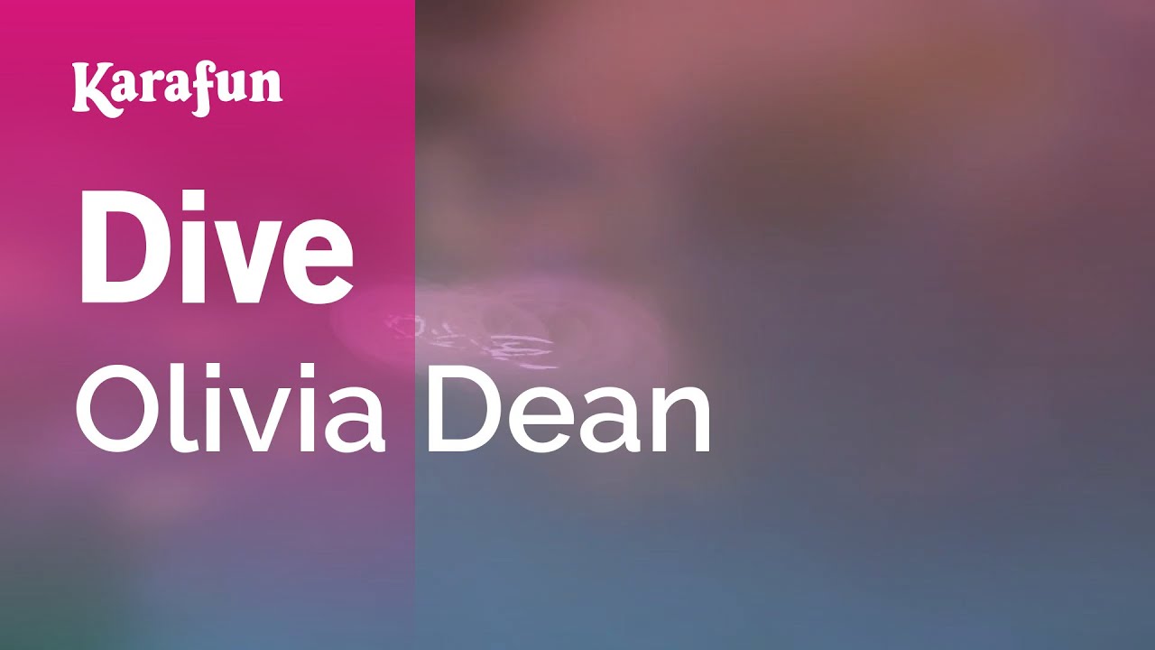 Dive - Olivia Dean | Karaoke Version | KaraFun