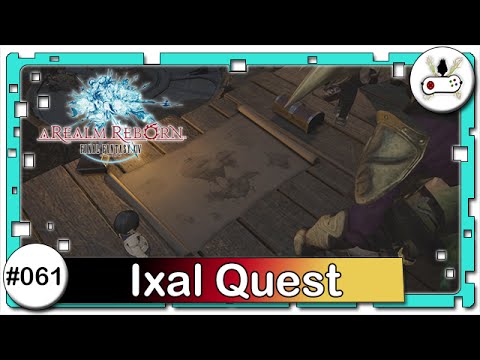 FF14 2.51 Wilde Stämme Quest: Ixal ♥ #61 Lost in Games HD Final Fantasy XIV